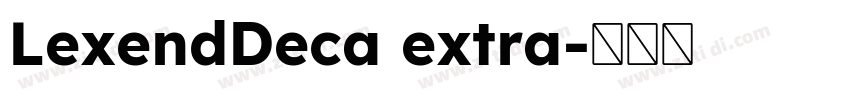 LexendDeca extra字体转换